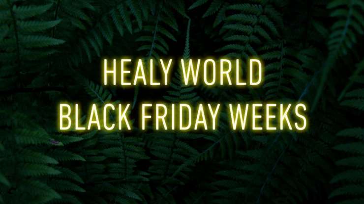 Healy World Black Friday Weeks PROMO!